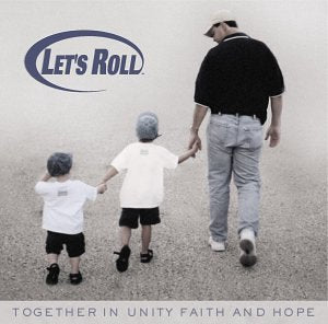 Various Artists - Let's Roll: Together in Unity Faith and Hope