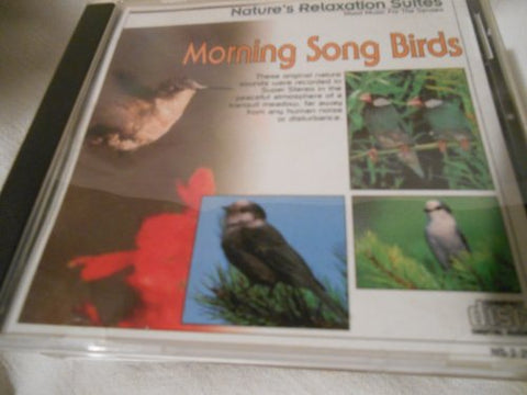 Morning Song Birds - Nature's Relaxation Suites: Morning Song Birds