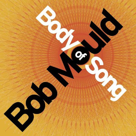 MOULD,BOB - Body of Song