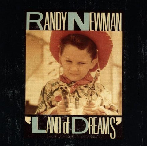 NEWMAN,RANDY - Land of Dreams