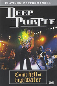 Deep Purple - Come Hell Or High Water  DVD - GoodFlix