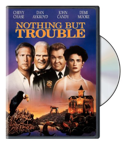 Nothing But Trouble (1991)