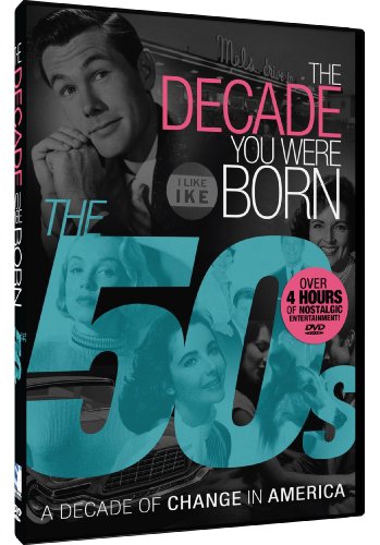 The Decade You Were Born - 1950s