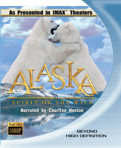 Alaska: Spirit of the Wild (IMAX) [Blu-ray]