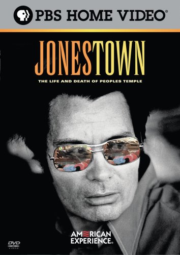 American Experience: Jonestown - The Life and Death of Peoples Temple