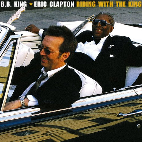 B. B. King, Eric Clapton - Riding With The King