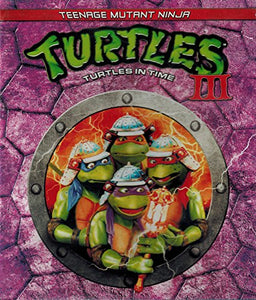 Teenage Mutant Ninja Turtles III: Turtles In Time