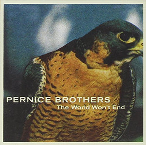 The Pernice Brothers - The World Won't End