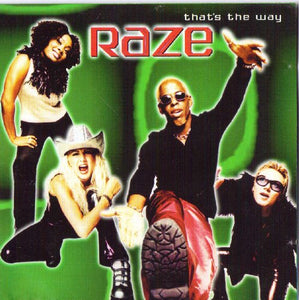 Raze - That's the Way